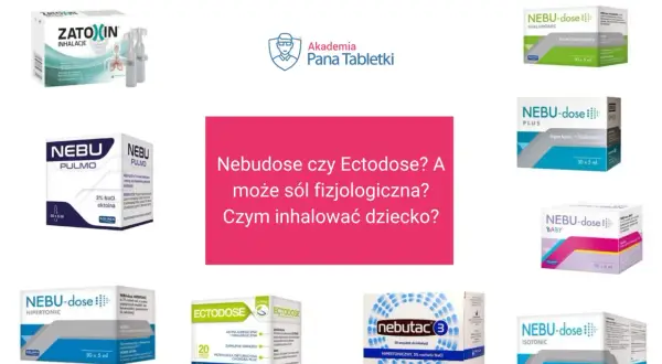 Różne preparaty do inhalacji, np. Nebudose, Ectodose, Zatoxin, Nebutac 3. Pomagają w leczeniu kaszlu i chorób płuc.
