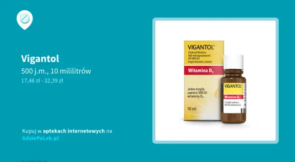 Vigantol lek czy suplement - co musisz wiedzieć o witaminie D3?