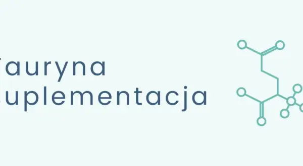 Tauryna: co to jest? Grafika przedstawia wzór chemiczny tauryny i napis "Tauryna suplementacja".